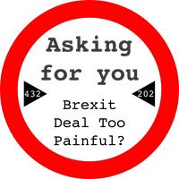 Brexit Deal Too Painful?